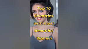 Top 10 Countries with Most Beautiful Women in the World 😍 | #shorts